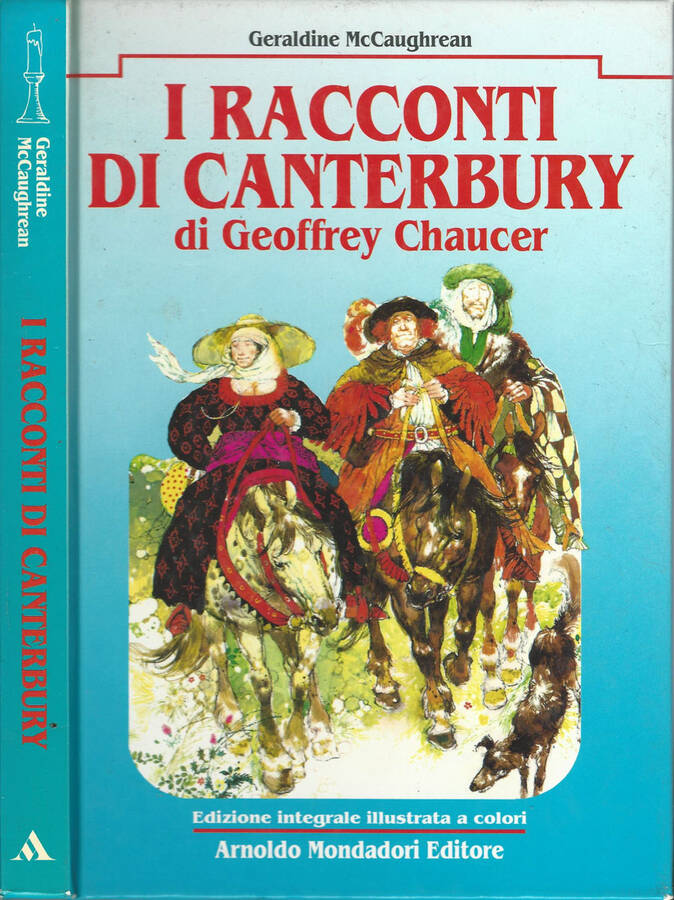 I racconti di Canterbury di Geoffrey Chaucer - Geraldine McCaughream