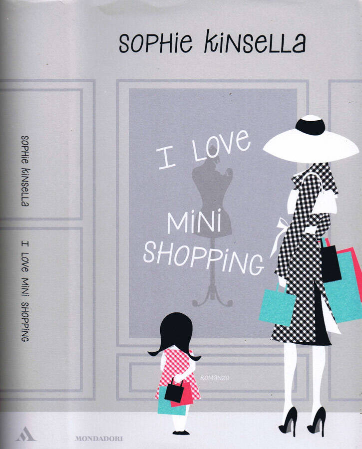 I Love Mini Shopping - Sophie Kinsella