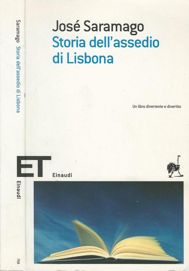 STORIA DELL'ASSEDIO DI LISBONA - JOSE' SARAMAGO