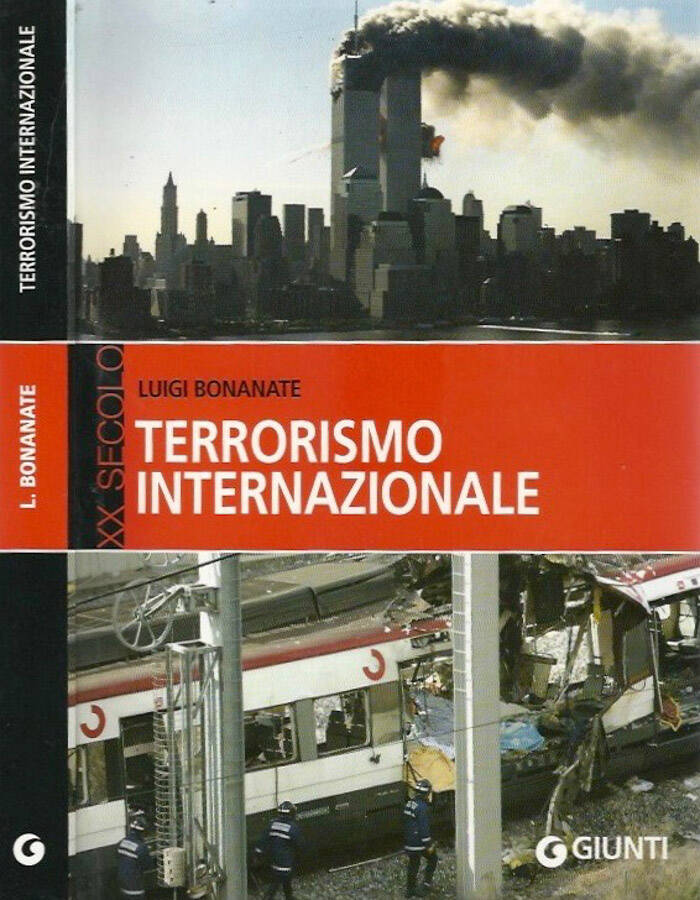 Terrorismo internazionale - Luigi Bonanate