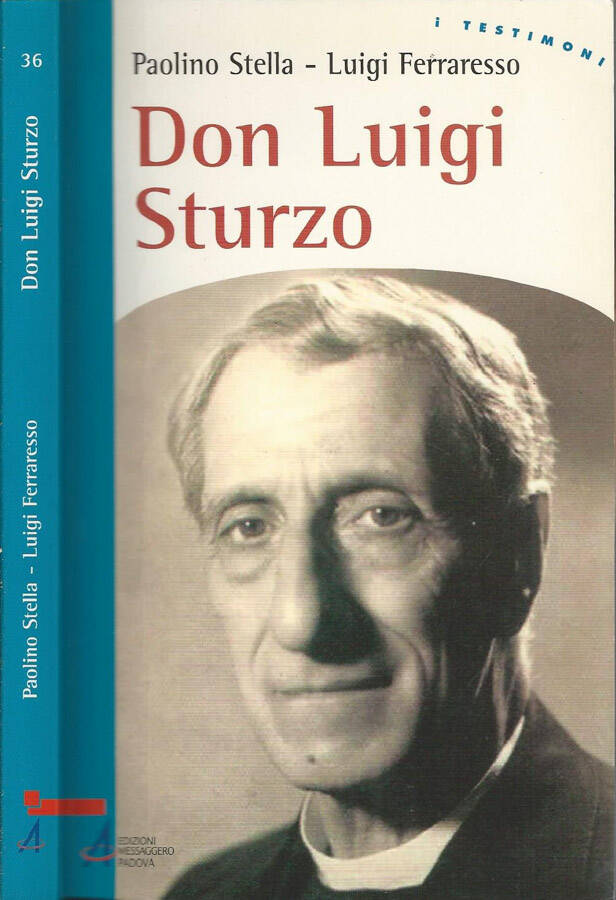 Don Luigi Sturzo - Paolino Stella, Luigi Ferraresso