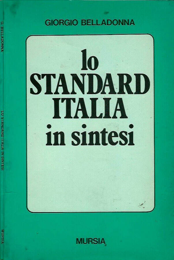 Lo Standard italia in sintesi - Giorgio Belladonna