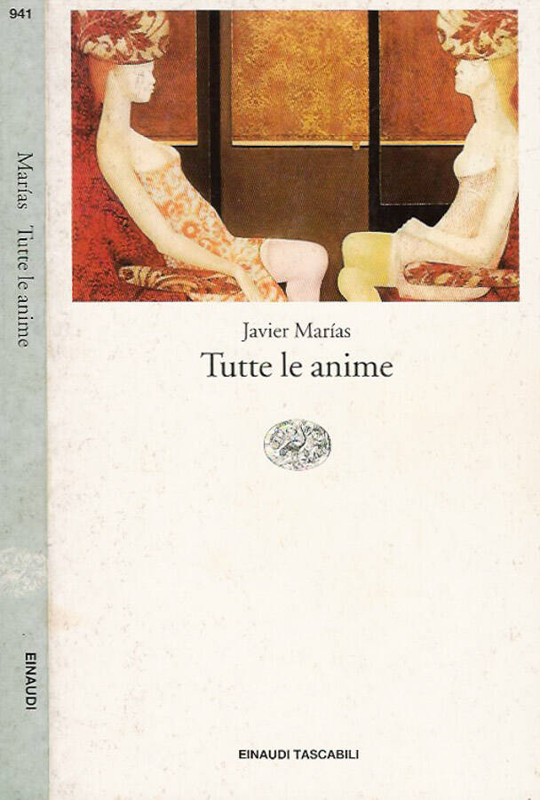 Tutte le anime - Javier Marías