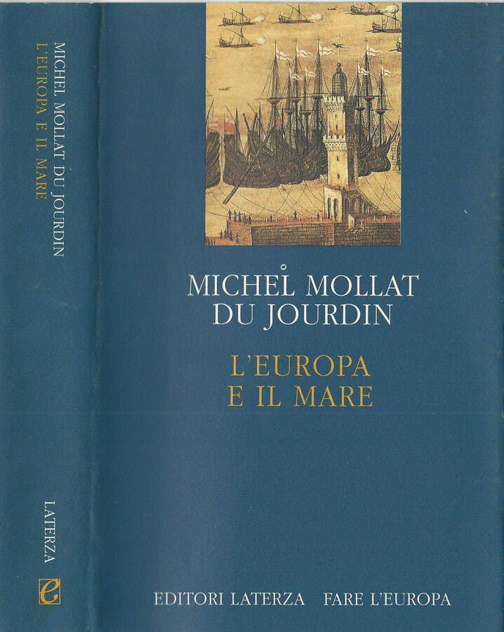 L'Europa e il mare - Michel Mollat Du Jourdin