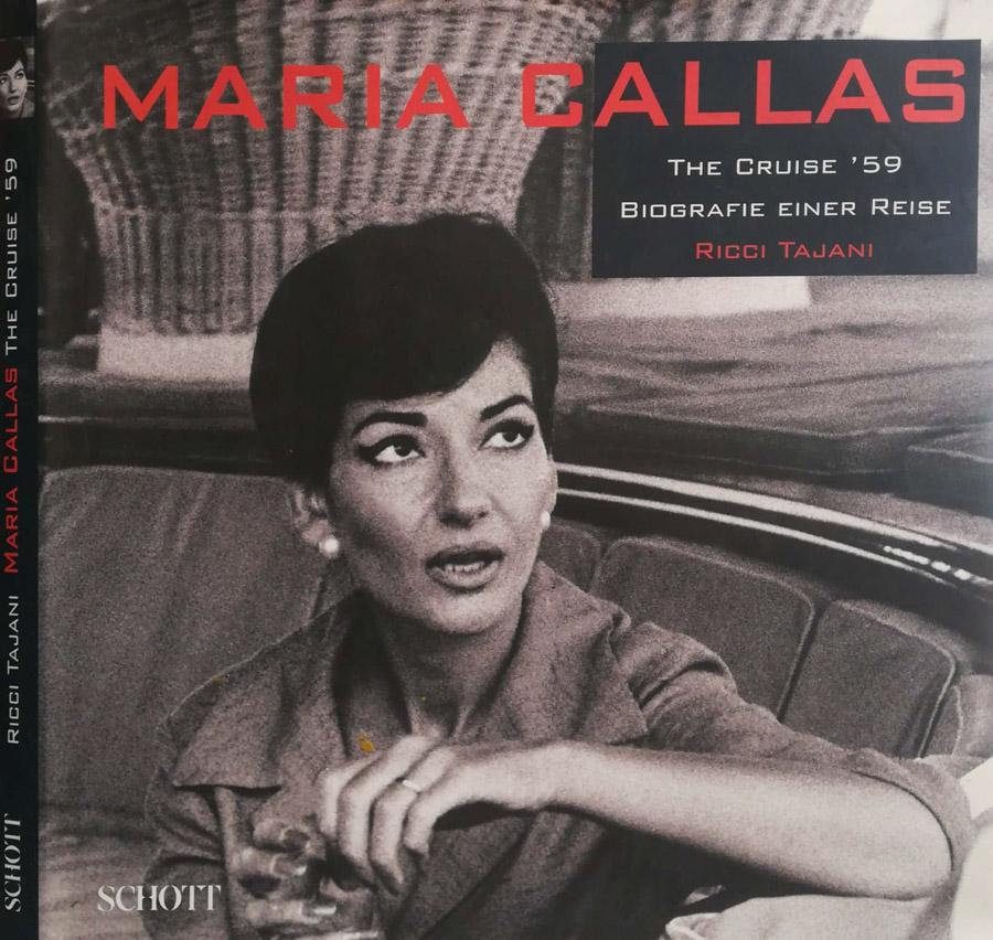 Maria Callas The Cruise '59. biografie Einer Reise - Ricci Tajani