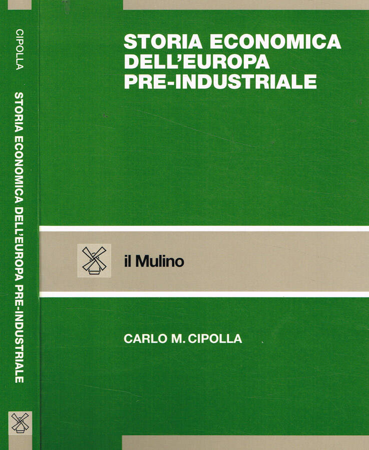 Storia economica dell'Europa pre-industriale - Carlo M.Cipolla