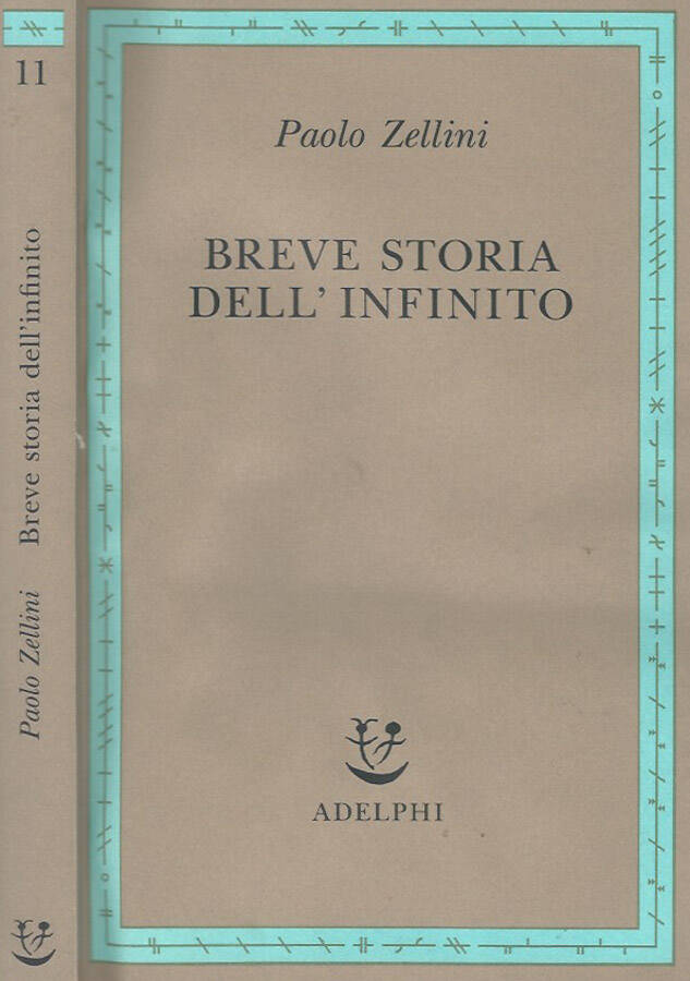 Breve storia dell'infinito - Paolo Zellini
