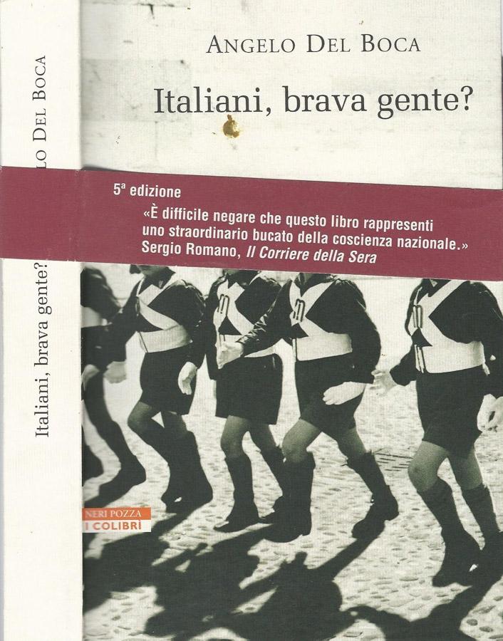 Italiani, brava gente? - Angelo Del Boca