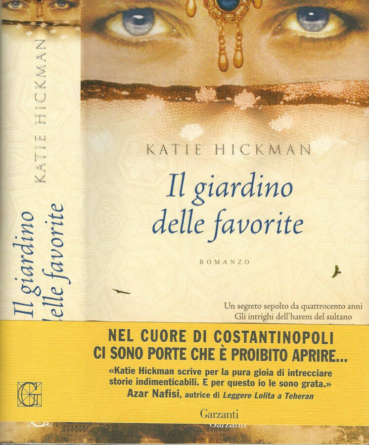 Il giardino delle favorite - Katie Hickman