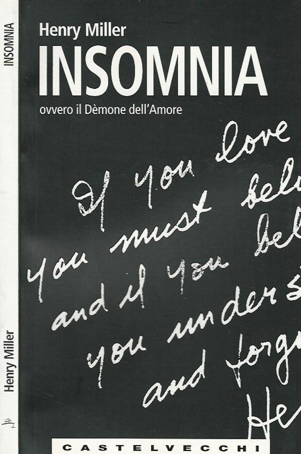 Insomnia, ovvero il Dèmone dellAmore - Henry Miller