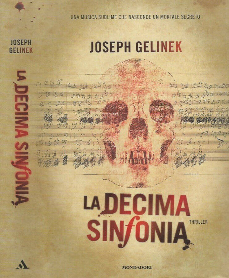 La decima sinfonia Una musica sublime che nasconde un mortale segreto - Joseph Gelinek