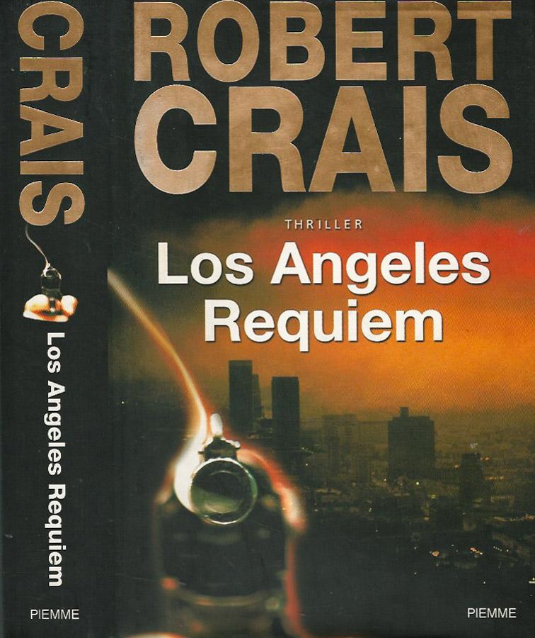 Los Angeles Requiem - Robert Crais