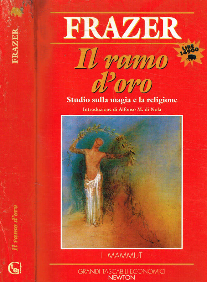 Il ramo d'oro Studio sulla magia e la religione - James George Frazer