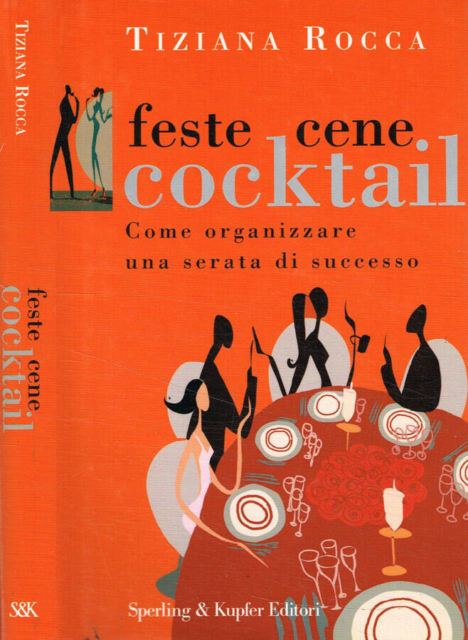 Feste, cene, cocktail - Tiziana Rocca