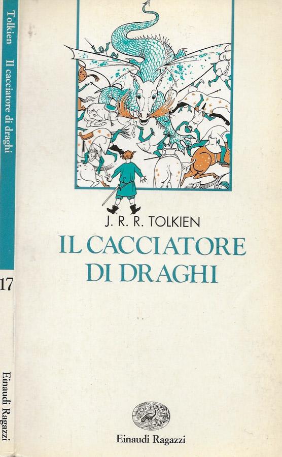 Il cacciatore di draghi ovverossia Giles l'Agricoltore di Ham - J.R.R. Tolkien