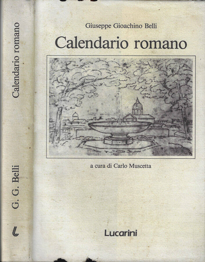 Calendario Romano - Giuseppe Gioacchino Belli