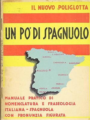 Un po' di Spagnuolo Manuale Pratico di Nomenclatura e Fraseologia