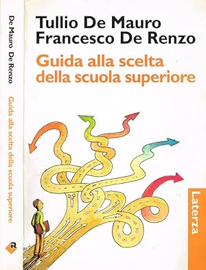 GUIDA ALLA SCELTA DELLA SCUOLA SUPERIORE