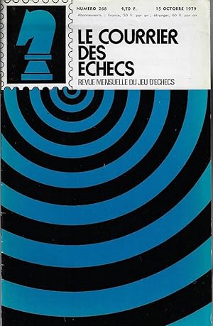 Le courrier del echecs N° 268 Anno 1979 Revue mensuelle du jeu d'echecs