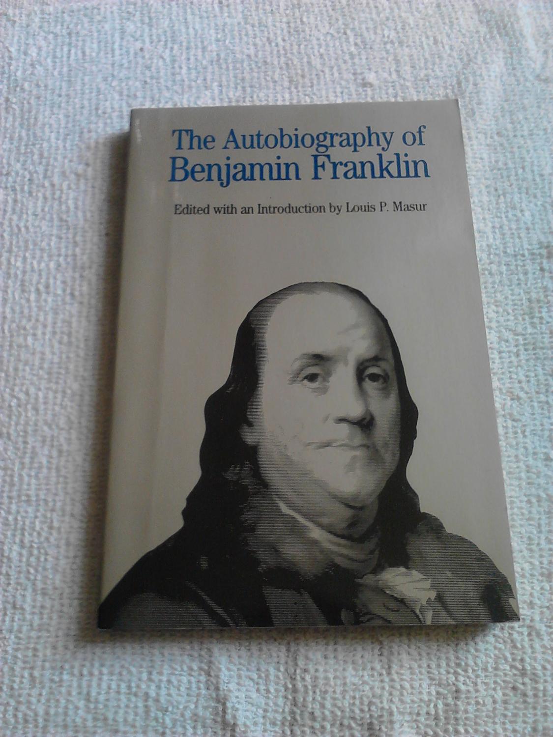 Autobiography of Benjamin Franklin (Bedford Books in American History)