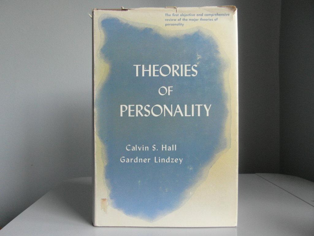 Theories of personality  Calvin S. Hall Gardner Lindzey