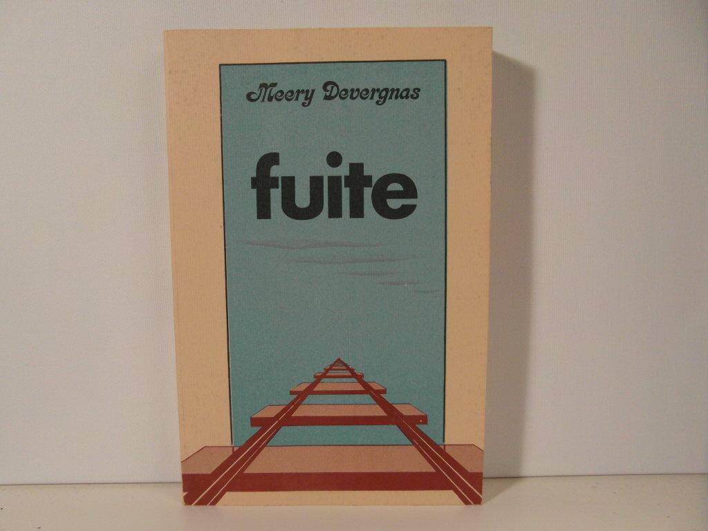 Fuite - Devergnas Meery