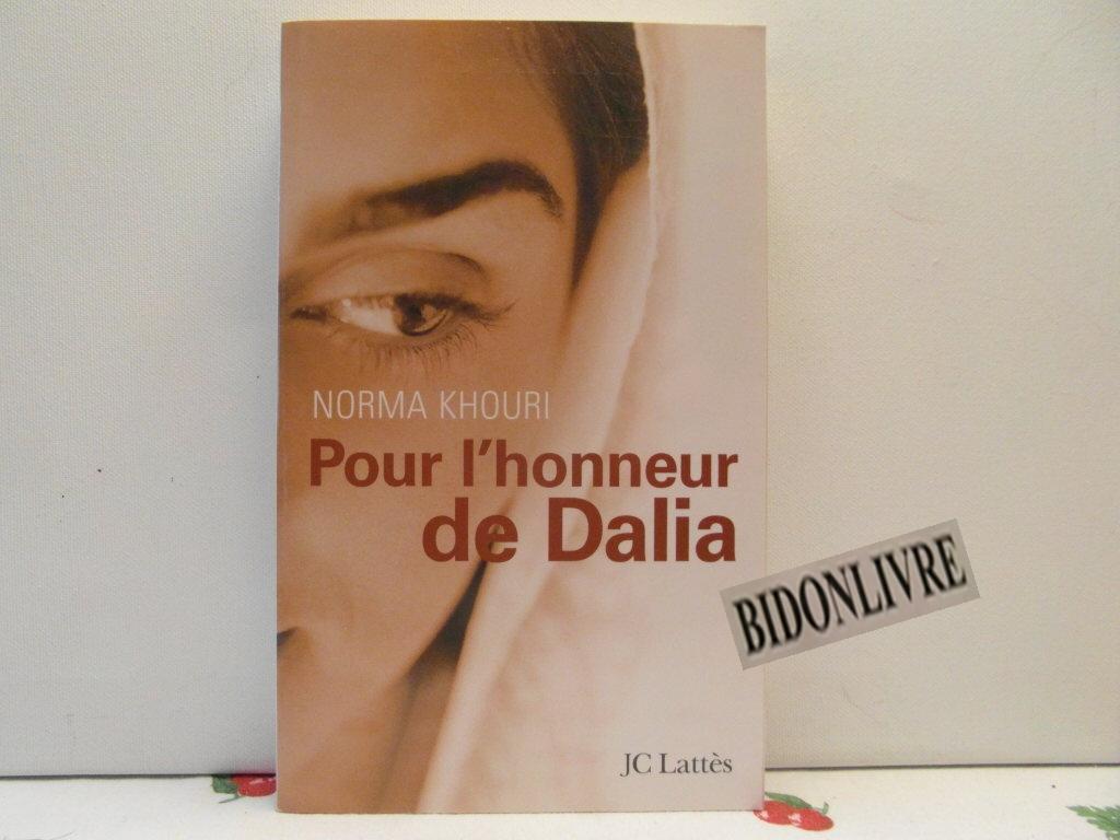 Pour l'honneur de Dalia - Khouri Norma