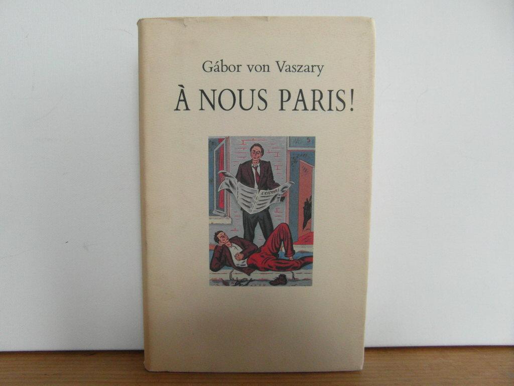 A nous Paris - Vaszary Gabor von