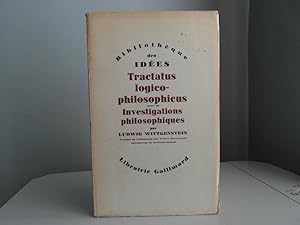 Tractatus logico-philosophicus suivi de Investigations philosophiques