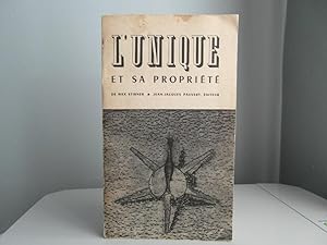 L'Unique et sa propriété by Stirner Max: Jean-Jacques ...