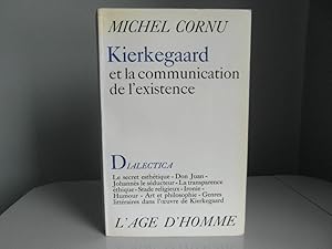 Kierkegaard et la communication de l'existence