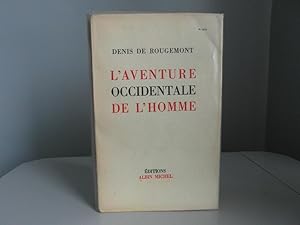 L'aventure occidentale de l'homme