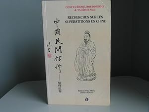 Recherches sur les superstitions en Chine IIIe partie: Confuceisme, Bouddhisme & Taoisme. Tome XI...