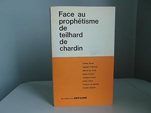 Face au prophétisme de Teilhard de Chardin