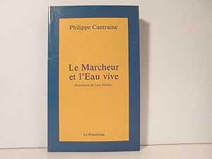 Le Marcheur et l'Eau vive