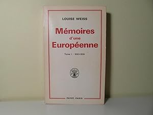 Mémoires d'une Européenne tome 1: 1893-1919