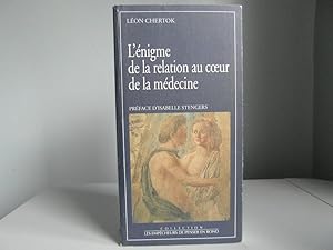 L'énigme de la relation au coeur de la médecine