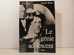 Le génie adolescent - essai de biographie structurale