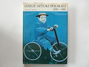 Dzieje sztuki polskiej 1890-1980 w zarysie (Polish Edition)