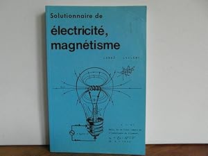 Solutionnaire de électricité, magnétisme