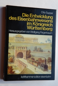 Die Entwicklung des Eisenbahnwesens im Königreich Württemberg. Denkschrift zum 50. Jahrestag der Eröffnung der ersten Eisenbahnstrecke