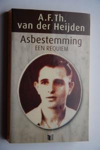 Asbestemming. Een Requiem, - Heijden, A.F.Th. van der.