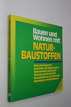 Bauen und Wohnen mit Naturbaustoffen.