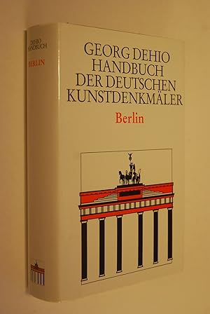 Handbuch der deutschen Kunstdenkmäler Berlin / bearb. von Sibylle Badstübner-Gröger . Mit Beitr. ...