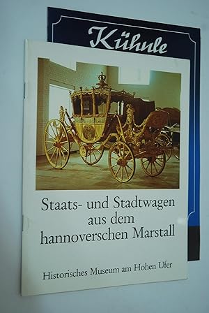 Staats- und Stadtwagen aus dem Hannoverschen Marstall.