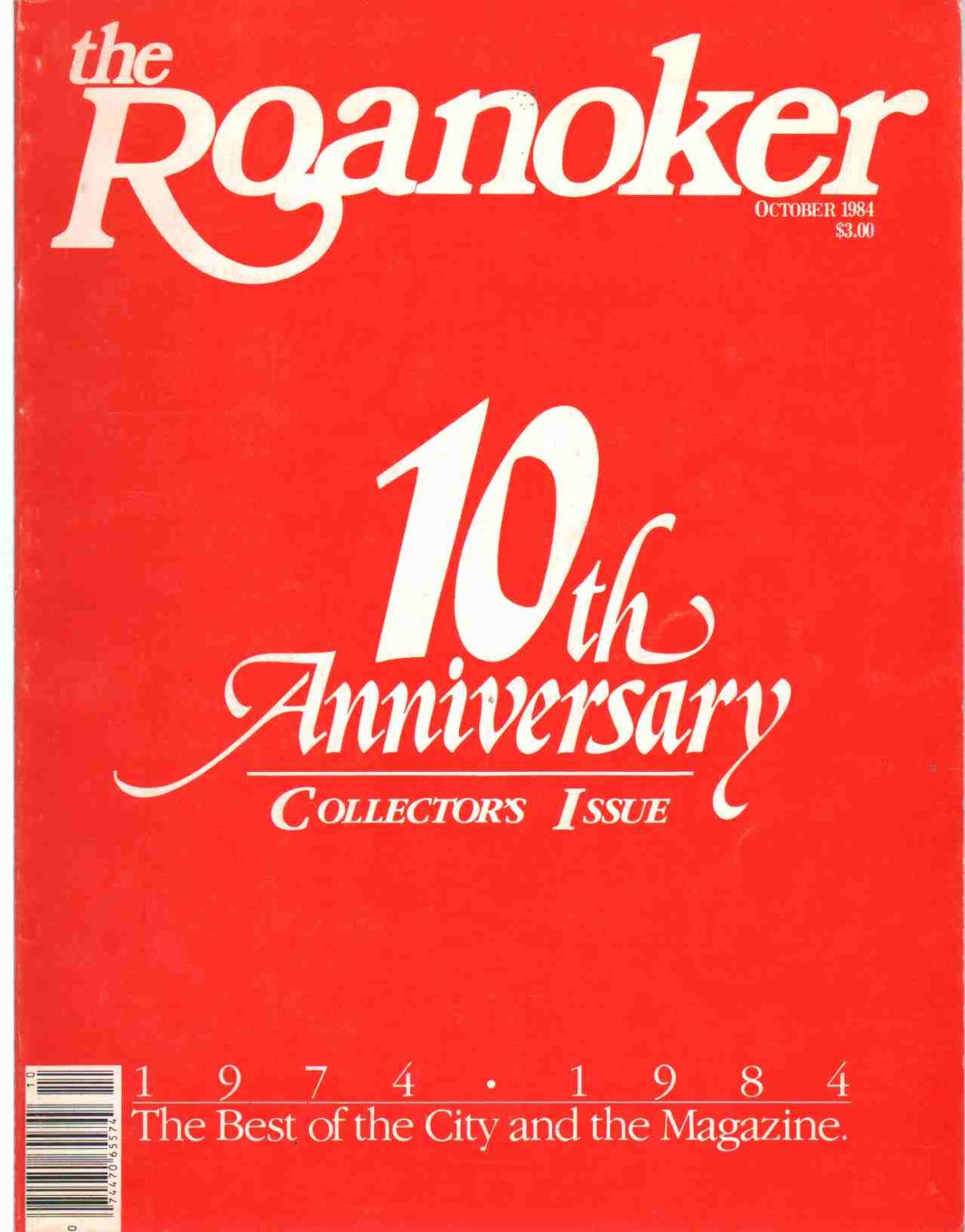 The Roanoker 10th Anniversary Collector S Issue October 1984 By Rheinheimer Kurt Editor 1984 Magazine Nbsp Nbsp Periodical The Avocado Pit
