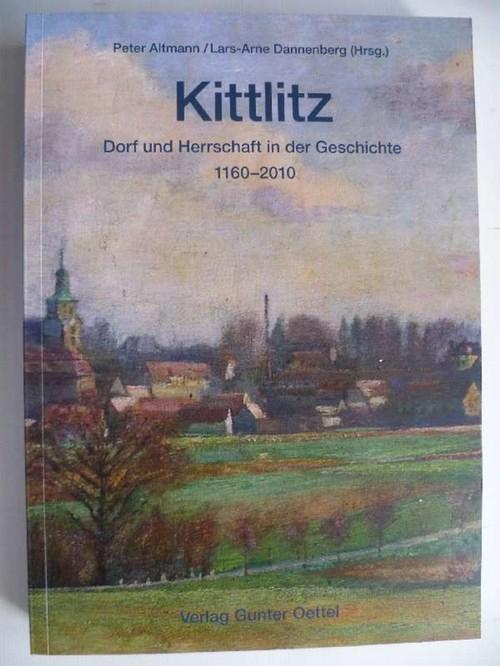 Kittlitz: Dorf und Herrschaft in der Geschichte 1160-2010 (Neues Lausitzisches Magazin, Beihefte)