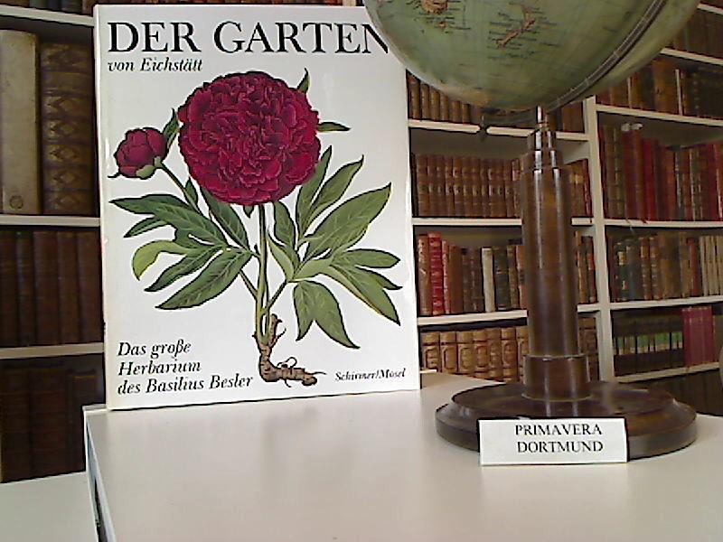 Der Garten Von Eichstatt Das Grosse Herbarium Des Basilius Besler