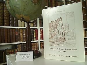 250 Jahre Bochumer Postgeschichte 1737 - 1987. Mit Beiträgen von Heiko Hungerige u. Walter Kohlhaas.