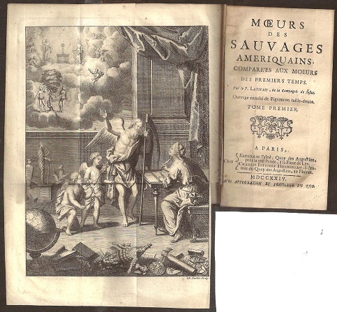 Moeurs des Sauvages Ameriquains comparées aux Moeurs des Premiers Temps - Lafitau, Joseph-François (1681-1746)